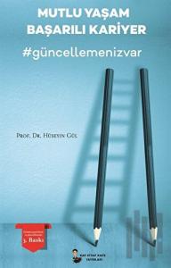 Mutlu Yaşam Başarılı Kariyer