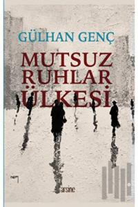 Mutsuz Ruhlar Ülkesi