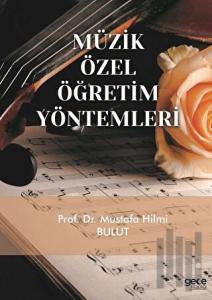 Müzik Özel Öğretim Yöntemleri