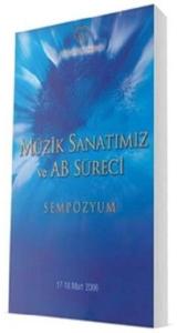 Müzik Sanatımız ve AB Süreci Sempozyum