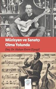 Müzisyen ve Sanatçı Olma Yolunda
