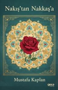 Nakış'tan Nakkaş'a