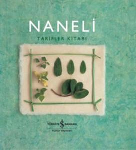 Naneli - Tarifler Kitabı (Ciltli)