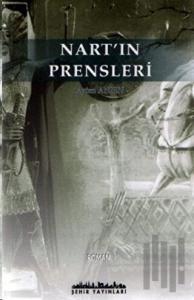 Nart’ın Prensleri