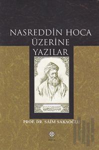 Nasreddin Hoca Üzerine Yazılar