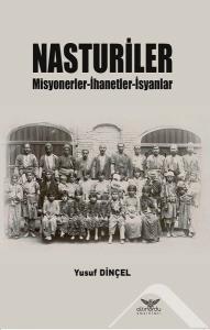Nasturiler: Misyonerler-İhanetler-İsyanlar