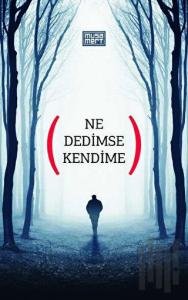 Ne Dedimse Kendime