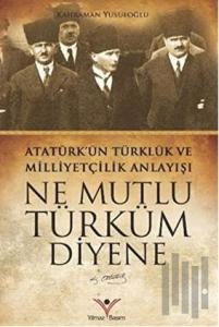 Ne Mutlu Türküm Diyene