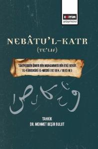 Nebatu'l-Katr (Te'lif) - Takiyuddin Ömer Bin Muhammed Bin Ebu Bekir El-Fariskuri El-Mısri (1018 H. /