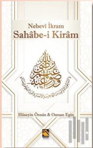 Nebevi İkram Sahabe-i Kiram