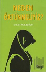 Neden Örtünmeliyiz?