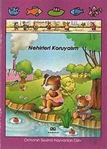 Nehirleri Koruyalım (Ciltli)