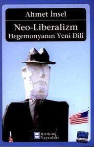 Neo-Liberalizm:Hegemonyanın Yeni Dili