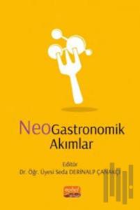 NeoGastronomik Akımlar