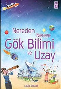 Nereden Nereye-Gök Bilimi ve Uzay