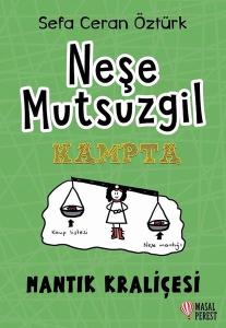 Neşe Mutsuzgil: Kampta - Mantık Kraliçesi