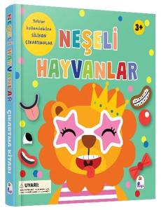 Neşeli Hayvanlar - Silikon Çıkartmalı (Ciltli)