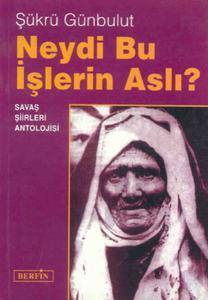 Neydi Bu İşlerin Aslı?