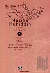 Nezihe Muhiddin Bütün Eserleri 4