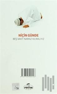 Niçin Günde Beş Vakit Namaz Kılmalıyız