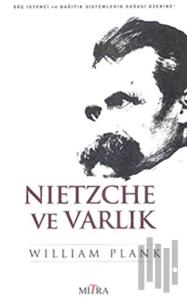 Nietzche ve Varlık