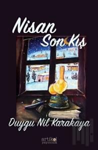 Nisan - Son Kış