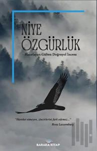 Niye Özgürlük