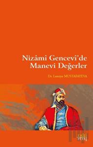 Nizami Gencevi’de Manevi Değerler