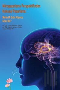 Nöropazarlama Perspektifinden Kokusal Pazarlama