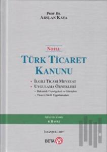 Notlu Türk Ticaret Kanunu