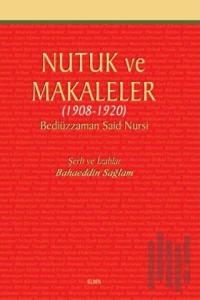 Nutuk ve Makaleler (1908-1920)