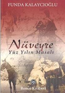 Nüveyre Yüz Yılın Masalı