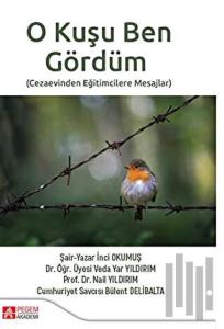 O Kuşu Ben Gördüm