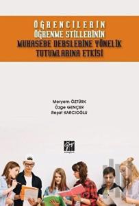 Öğrencilerin Öğrenme Stillerinin Muhasebe Derslerine Yönelik Tutumlarına Etkisi