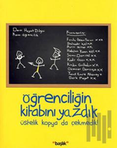 Öğrenciliğin Kitabını Yazdık