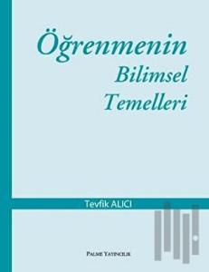 Öğrenmenin Bilimsel Temelleri
