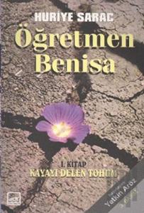 Öğretmen Benisa 1. Kitap Kayayı Delen Tohum