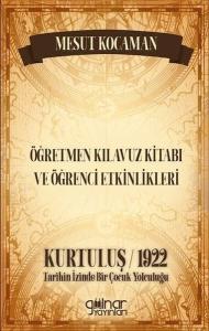 Öğretmen Kılavuz Kitabı ve Öğrenci Etkinlikleri
