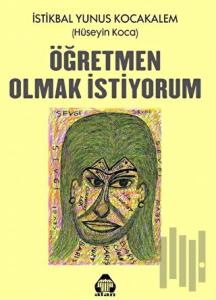 Öğretmen Olmak İstiyorum
