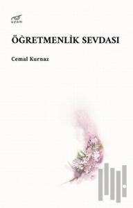 Öğretmenlik Sevdası