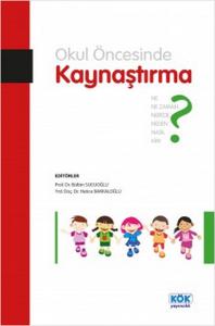 Okul Öncesinde Kaynaştırma