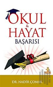 Okul ve Hayat Başarısı