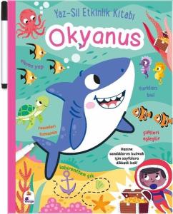 Okyanus: Yaz - Sil Etkinlik Kitabı (Kalemli) (Ciltli)