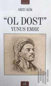 Ol Dost - Yunus Emre