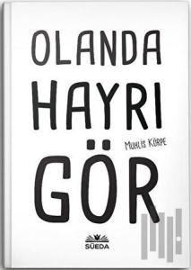 Olanda Hayrı Gör (Ciltli)