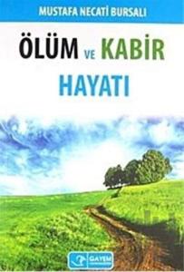 Ölüm ve Kabir Hayatı