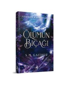 Ölümün Bıçağı - Gölgeler Hükümdarlar İkinci Kitap (Ciltli)