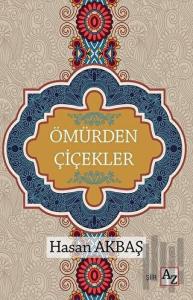 Ömürden Çiçekler