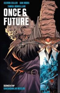 Once & Future Cilt 3: Saksağanlar Meclisi
