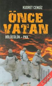Önce Vatan Bölücülük - PKK
